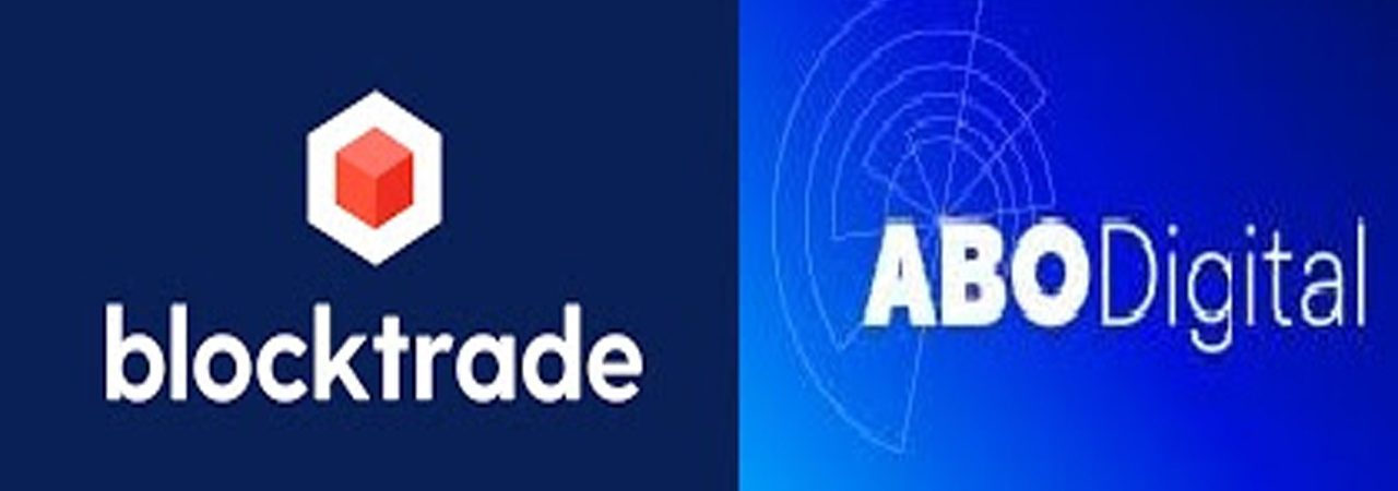 ABO Digital commits to investing $10 million in Blocktrade after committing $200 million to Islamic Coin