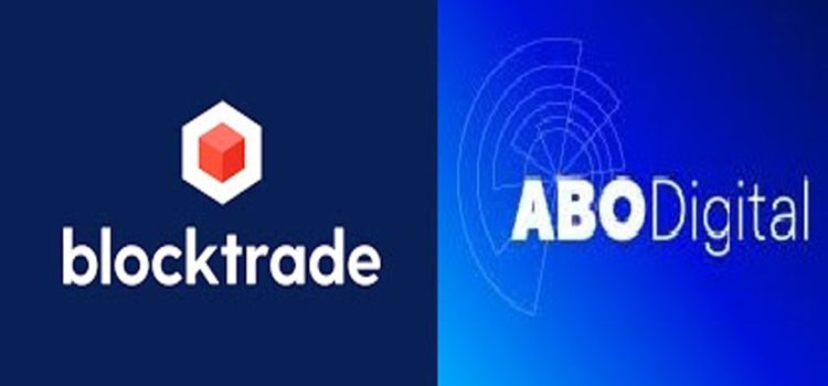 ABO Digital commits to investing $10 million in Blocktrade after committing $200 million to Islamic Coin