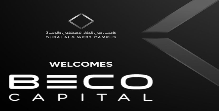 BECO Capital joins Dubai AI Web3 Campus to foster Web3 startups’ innovations