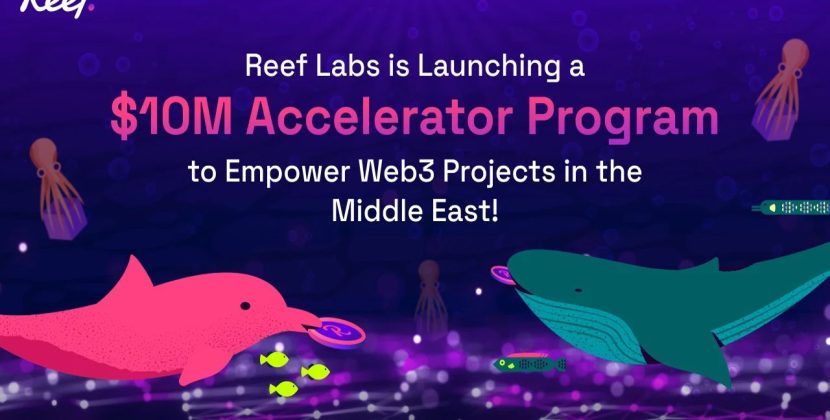 Reef Labs launches $10 million accelerator program for Web3 projects in MENA