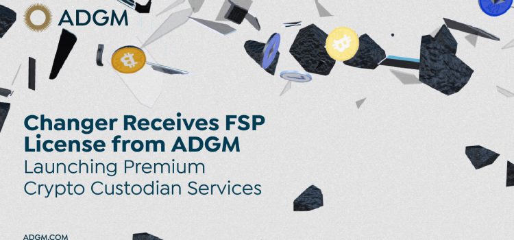 UAE’s ADGM grants crypto custodian Changer an FSP license
