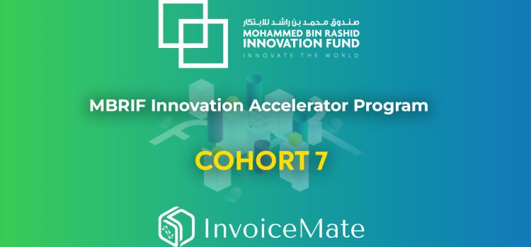 UAE MBRIF an innovation and acceleration Fund selects Blockchain AI startup InvoiceMate