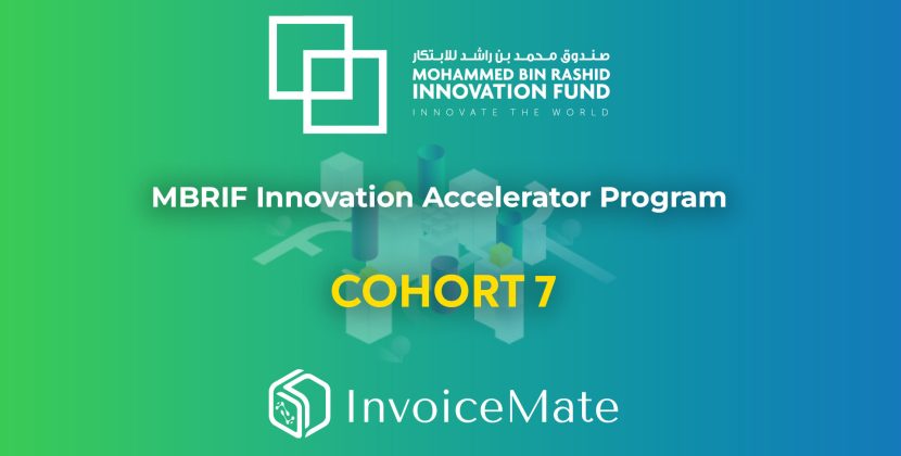 UAE MBRIF an innovation and acceleration Fund selects Blockchain startup InvoiceMate