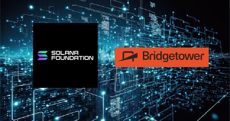 First Solana and now BridgeTower set up Blockchain digital asset platforms in UAE