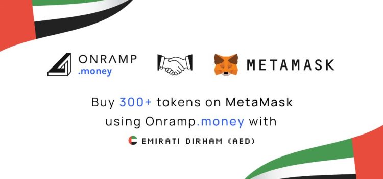 Onramp Money and Metamask offer crypto purchases in UAE currency