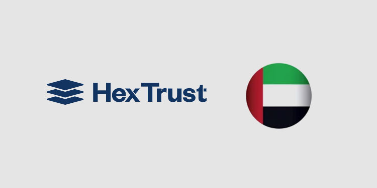 Hex Trust receives full crypto brokerage and staking license from Dubai’s regulator