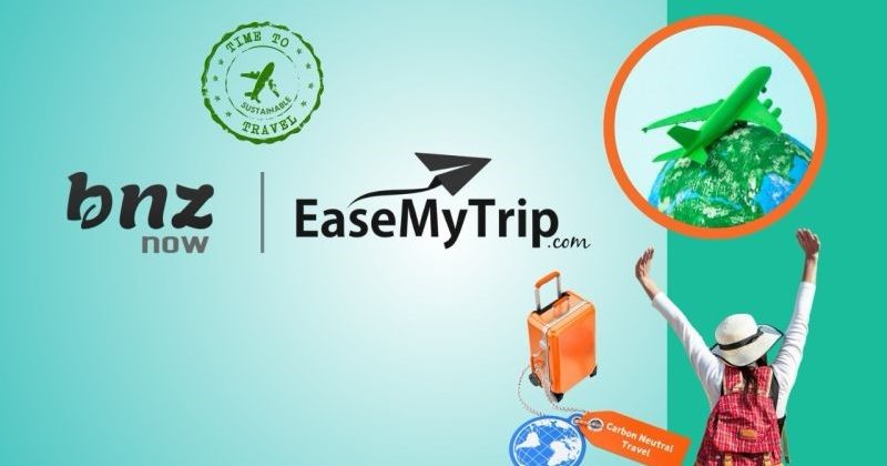 UAE travelers on EasyMyTrip can purchase carbon credits with blockchain BNZ Green platform