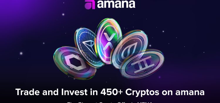 Amana UAE based neobroker now trades 450 cryptocurrencies