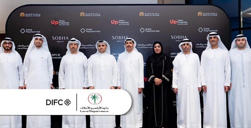 DIFC Innovation hub launches Proptech hub with Dubai Land Department