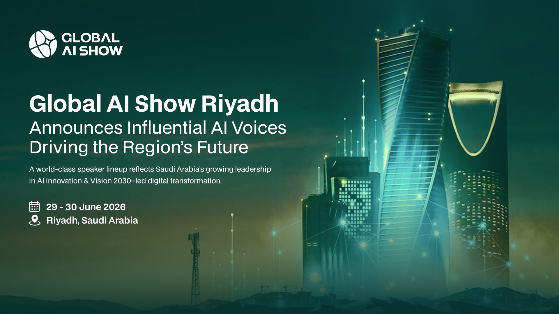 Global AI Show in Riyadh Reveals a Powerhouse Speaker Lineup Shaping the Future of Artificial Intelligence in the Middle East