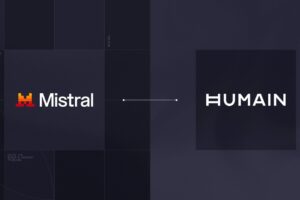 Mistral and Saudi HUMAIN to deploy AI solutions in KSA and MENA region